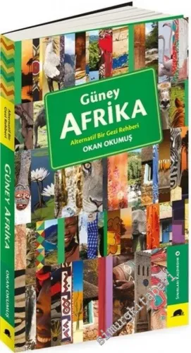 Güney Afrika - Alternatif Bir Gezi Rehberi -         2019