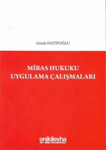 Miras Hukuku Uygulama Çalışmaları
