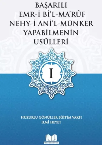 Başarılı Emri Bil Maruf Nehyi Anil Münker Yapabilmenin Usulleri 1 Huzu