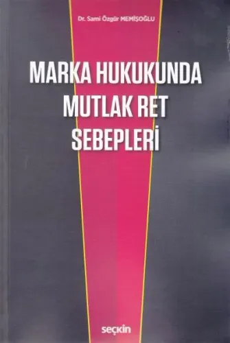Marka Hukukunda Mutlak Ret Sebepleri