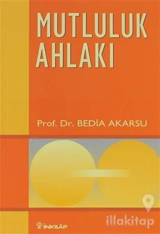 Mutluluk Ahlakı Ahlak Öğretileri 1