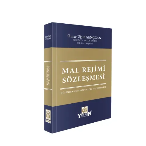 Mal Rejimi Sözleşmesi – Düzenlenmesi, Hükümleri, Geçersizliği Ömer Uğu