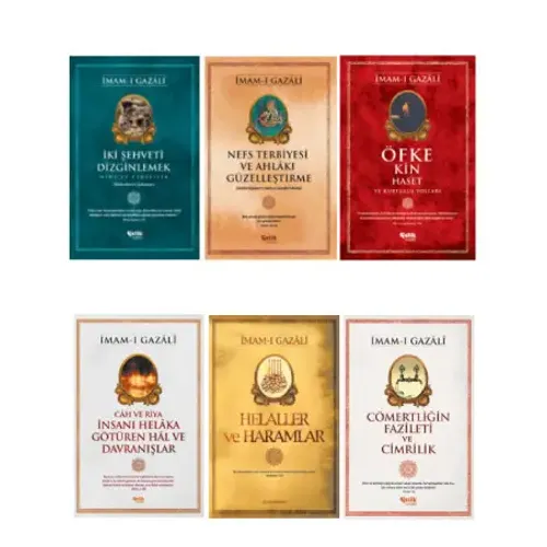 İmam Gazali İki Şehveti Dizginlemek-Nefs Terbiyesi-Öfke ve Kin-Helaller ve Haramlar 6'lı Set