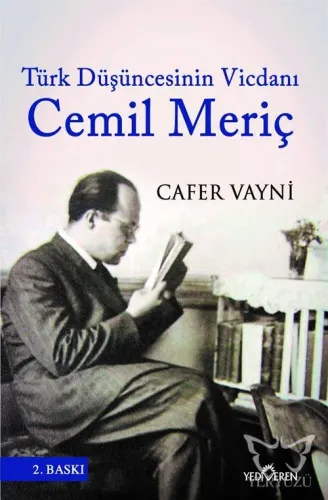 Türk Düşüncesinin Vicdanı Cemil Meriç
