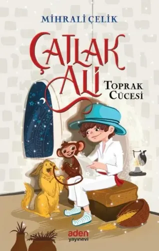 Çatlak Ali;Toprak Cücesi - Aden Yayınları - Selam Kitap