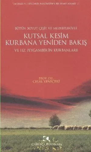 Kutsal Kesim Kurbana Yeniden Bakış