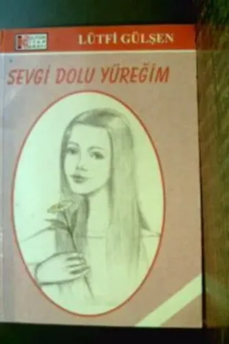 Sevgi Dolu Yüreğim