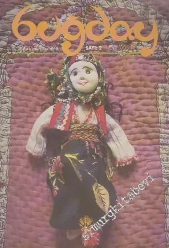 Buğday Ekolojik Yaşam Dergisi - Sayı: 2      Kasım- Aralık 1999 1999
