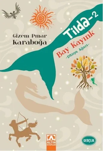 Tilda -2; Bay Kayınk - Dünya Ağacı -