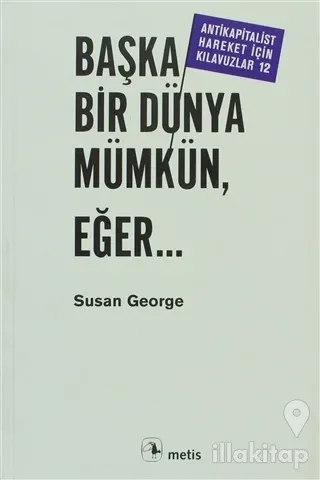 Başka Bir Dünya Mümkün Eğer...