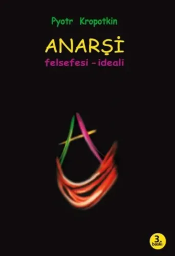 Anarşi; Felsefesi - İdeali