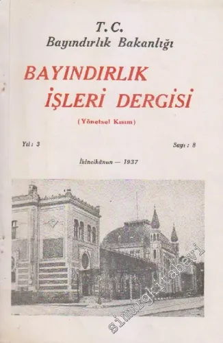 Bayındırlık İşleri Dergisi - Sayı: 8    Yıl: 3  İkincikanun