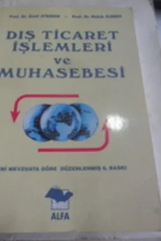 Dış Ticaret İşlemleri ve Muhasebesi