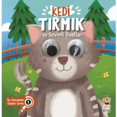 Kedi Tırmık ve Sevimli Dostları - Bu Kocaman Gözler Kimin? 1
