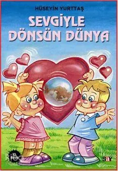 Sevgiyle Dönsün Dünya