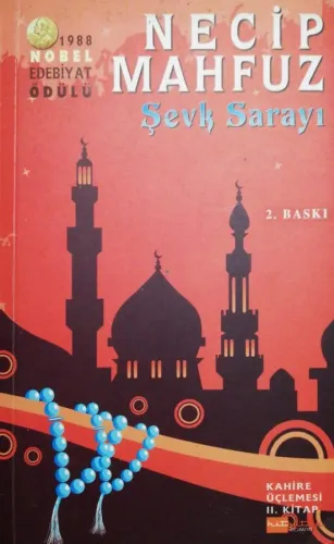 Şevk Sarayı / Kahire Üçlemesi II. Kitap