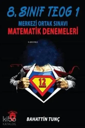 8. Sınıf TEOG 1 Merkezi Ortak Sınavı Matematik Denemeleri