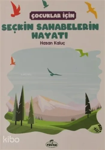 Çocuklar İçin Seçkin Sahabelerin Hayatı
