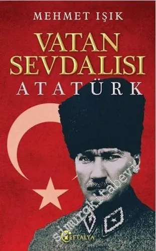 Vatan Sevdalısı Atatürk -        2017