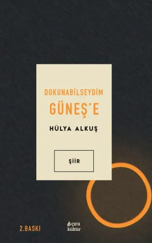 DOKUNABİLSEYDİM GÜNEŞ'E