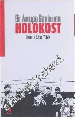 Bir Avrupa Soykırımı: Holokost -