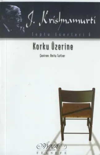 Toplu Eserleri-06: Korku Üzerine