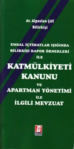 Kat Mülkiyeti Kanunu ve Apartman Yönetimi İle İlgili Mevzuat