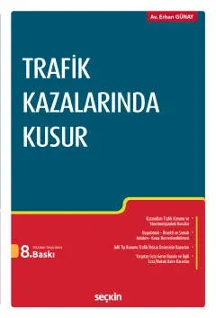 Trafik Kazalarında Kusur