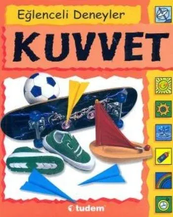 Eğlenceli Deneyler - Kuvvet