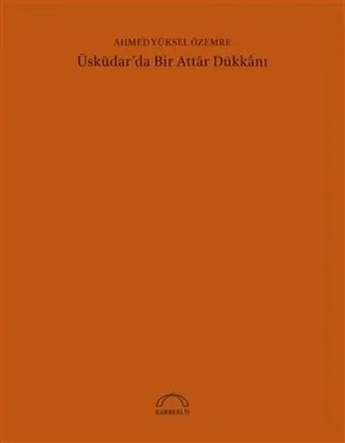 Üsküdar'da Bir Attar Dükkanı
