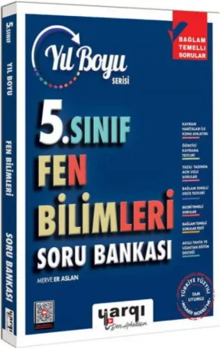 YARGI DERS ARKADAŞIM 5. SINIF FEN BİLİMLERİ YIL BOYU SORU BANKASI