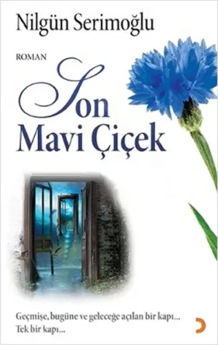 Son Mavi Çiçek