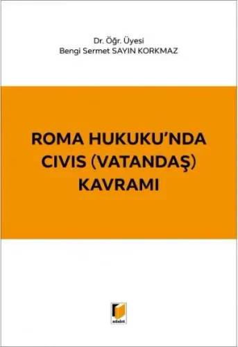 Roma Hukuku'nda CIVIS ( Vatandaş ) Kavramı