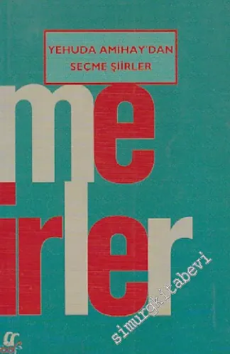 Yehuda Amihay'den Seçme Şiirler -