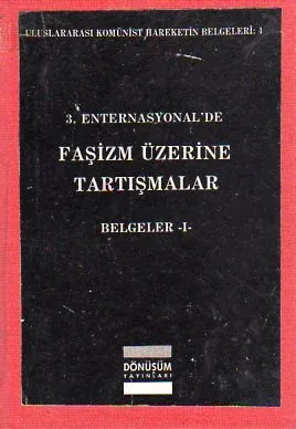 3. Enternasyonal'de Faşizm Üzerine Tartışmalar I