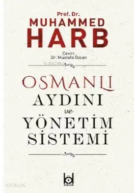 Osmanlı Aydını ve Yönetim Sistemi