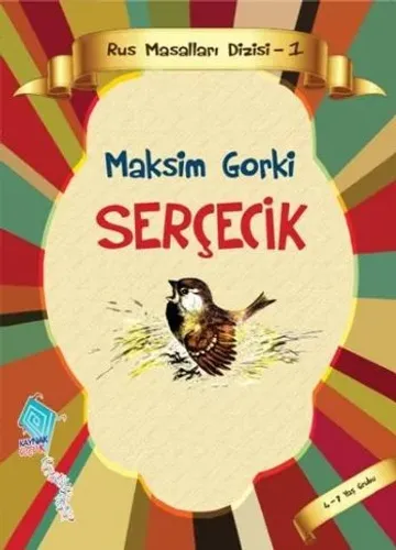 Serçecik; Rus Masalları Dizisi - 1