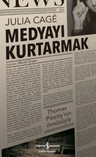 Medyayı Kurtarmak; Kapitalizm, Katılımcı Finans ve Demokrasi