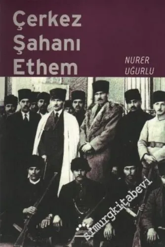 Çerkez Şahanı Ethem -        2006