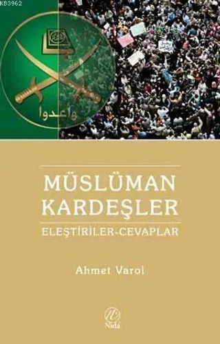 Müslüman Kardeşlere Yönelik Eleştiriler ve Cevaplar