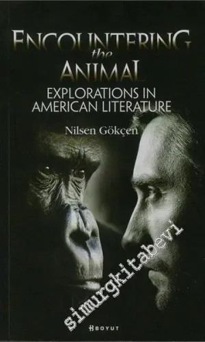 Encountering the Animal: Explorations in American Literature -         2015