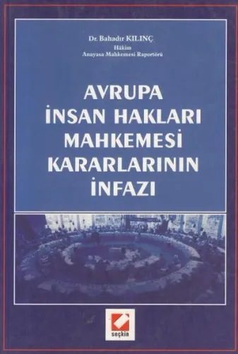 Avrupa İnsan Hakları Mahkemesi Kararlarının İnfazı