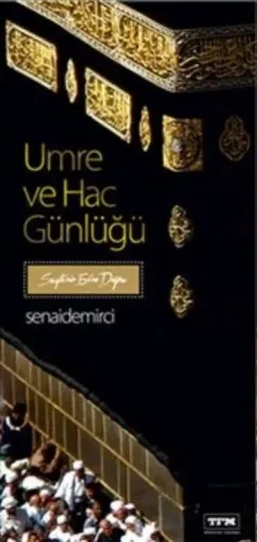 Umre ve Hac Günlüğü