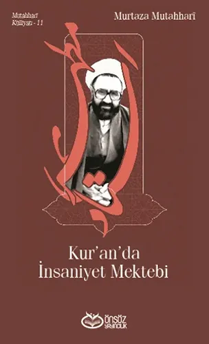 Kur'an'da İnsaniyet Mektebi