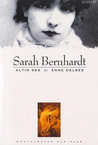 Sarah Bernhardt - Altın Ses
