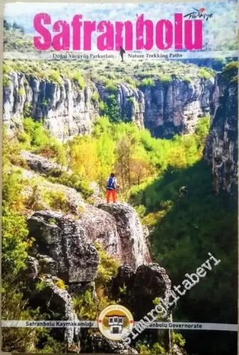 Safranbolu Doğal Yürüyüş Parkurları = Safranbolu Nature Trekking Paths -        2011