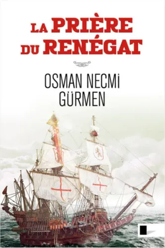 La Priere Du Renegat (Fransızca)