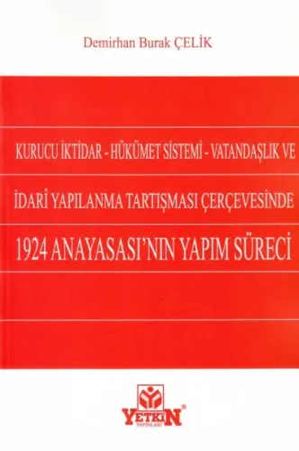 1924 Anayasası 'nın Yapım Süreci