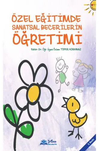 Özel Eğitimde Sanatsal Becerilerin Öğretimi