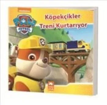 Pati Devriyesi-Köpekçikler Treni Kurtarıyor